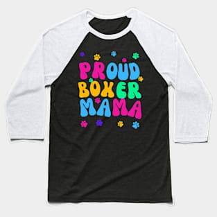 Proud Boxer Mama Baseball T-Shirt